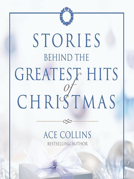 Cover image for Stories Behind the Greatest Hits of Christmas